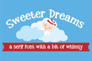 Sweeter Dreams Font: A Whimsical Serif for Branding